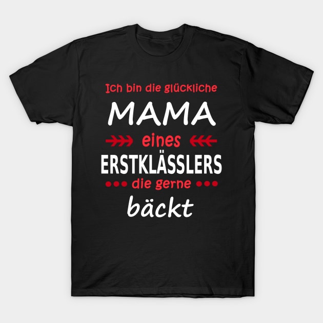 Mama Einschulung Erstklässler Schulanfang Geschenk T-Shirt by FindYourFavouriteDesign